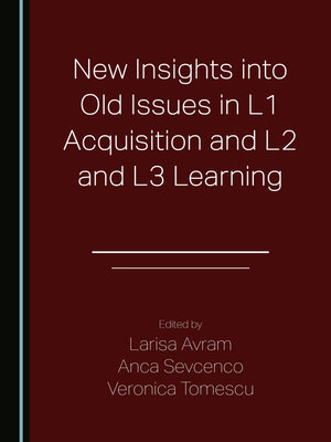 cover image of New Insights into Old Issues in L1 Acquisition and L2 and L3 Learning